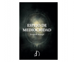 ESPEJO DE MEDIOCRIDAD